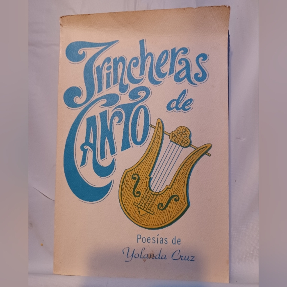 Trincheras De Canto Poesias De Yolanda Cruz